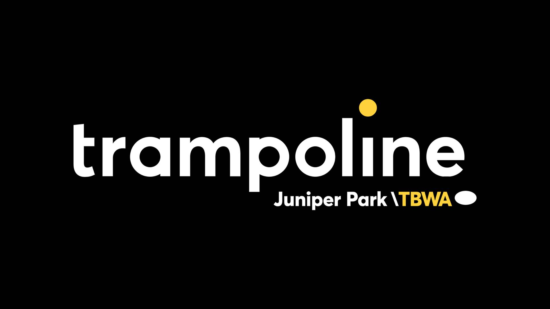 Trampoline by Juniper Park TBWA