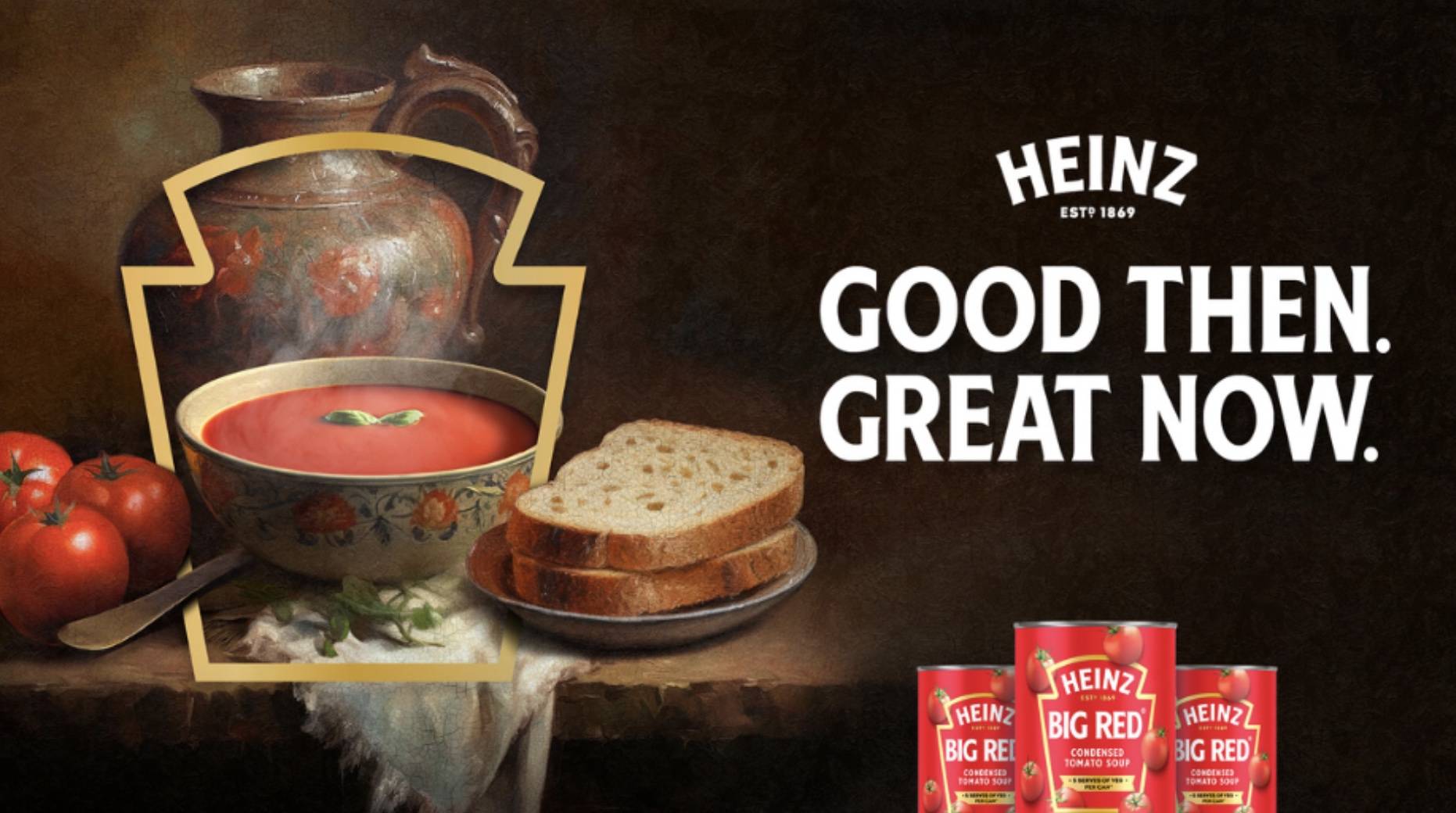 Grilled cheese served with Heinz tomato soup with an old vase behind it. In white copy reads "Heinz. Good Then. Great Now."