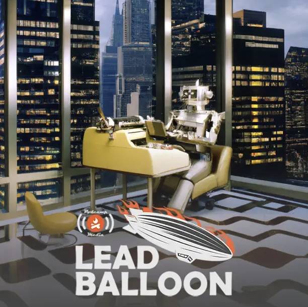 Robot typing at a desk. At the bottom of the image reads "Lead Balloon" in white text.